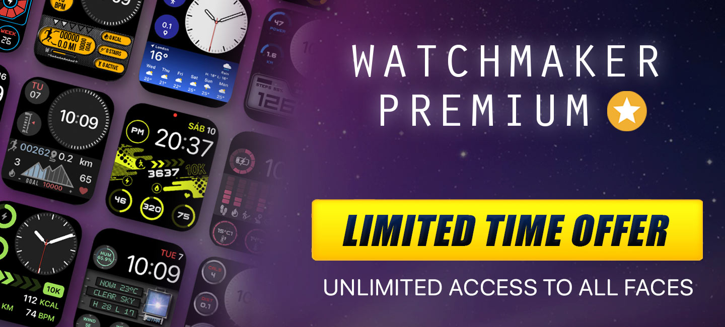 Get instant access to all premium faces on WatchMaker.